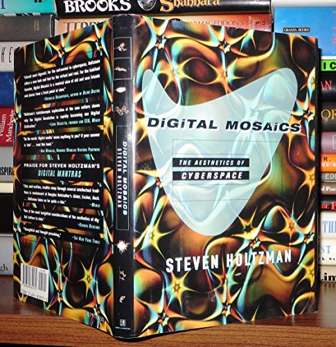 Digital Mosaics : The Aesthetics of Cyberspace