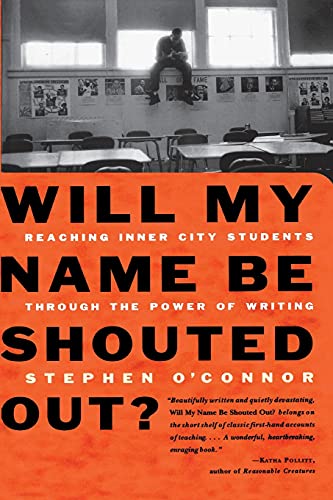 Will My Name Be Shouted Out (9780684832104) by O'connor, Stephen