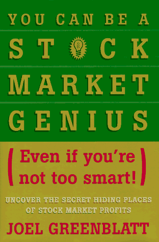 Stock image for You Can Be a Stock Market Genius Even If You're Not Too Smart: Uncover the Secret Hiding Places of Stock Market Profits for sale by ThriftBooks-Dallas