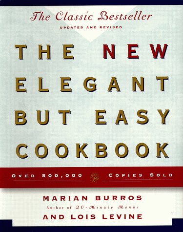 Beispielbild fr The New Elegant but Easy Cookbook zum Verkauf von Better World Books