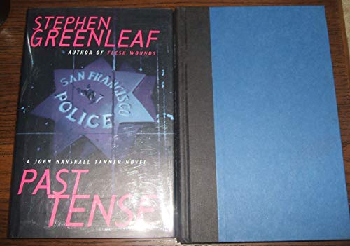 Imagen de archivo de PAST TENSE: A John Marshall Tanner Novel (John Marshall Tanner Mysteries) a la venta por Wonder Book