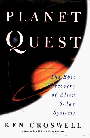 9780684832524: PLANET QUEST: The Epic Discovery of Alien Solar Systems