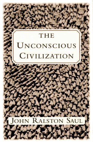Imagen de archivo de The Unconscious Civilization a la venta por Books From California