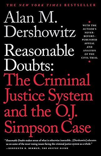 Beispielbild fr Reasonable Doubts: The Criminal Justice System and the O.J. Simpson Case zum Verkauf von Wonder Book