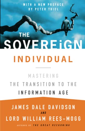 9780684832722: The Sovereign Individual: Mastering the Transition to the Information Age