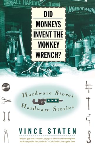 Did Monkeys Invent The Monkey Wrench (9780684832746) by Staten, Vince