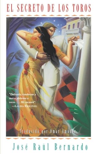 Stock image for El Secreto de Los Toros: Una Novela for sale by ThriftBooks-Atlanta