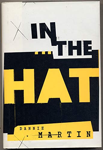 Stock image for In the Hat for sale by Better World Books: West