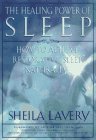 Beispielbild fr The HEALING POWER OF SLEEP: HOW TO ACHIEVE RESTORATIVE SLEEP NATURALLY zum Verkauf von Wonder Book