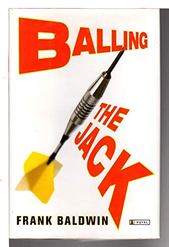 Beispielbild fr Balling the Jack zum Verkauf von Better World Books