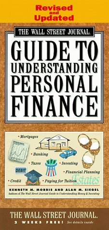 Imagen de archivo de The Wall Street Journal Guide to Understanding Personal Finance a la venta por ThriftBooks-Atlanta