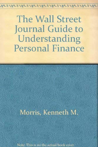 Imagen de archivo de DISK WALL STREET JOURNAL GUIDE TO UNDERSTANDING PERSONAL FINANCE: REVISED AND UPDATED a la venta por Wonder Book