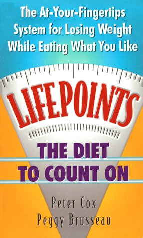 Stock image for Lifepoints: The Diet to count on for sale by Top Notch Books