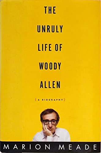 Imagen de archivo de The Unruly Life of Woody Allen a la venta por Better World Books