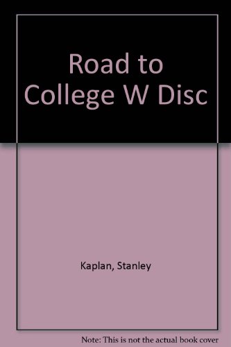 ROAD TO COLLEGE W DISC (9780684833903) by Kaplan, Stanley