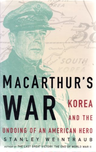 Stock image for MacArthur's War : Korea and the Undoing of an American Hero for sale by More Than Words