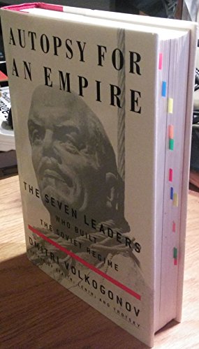 Beispielbild fr Autopsy for an Empire Pt. 2 : The Seven Leaders Who Built the Soviet Regime zum Verkauf von Better World Books