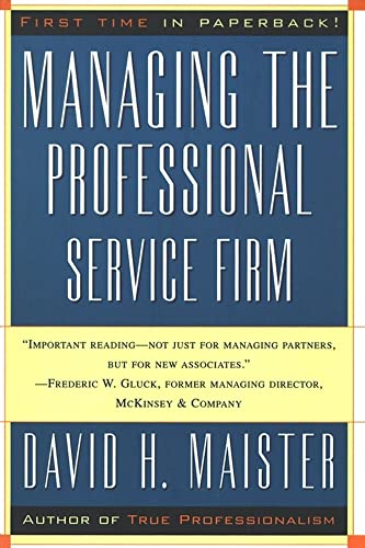 9780684834313: Managing The Professional Service Firm