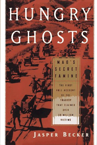 Beispielbild fr Hungry Ghosts : Mao's Secret Famine zum Verkauf von Better World Books