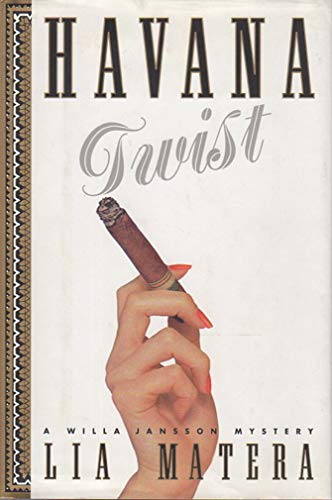 Beispielbild fr Havana Twist : A Willa Jansson Mystery zum Verkauf von Better World Books