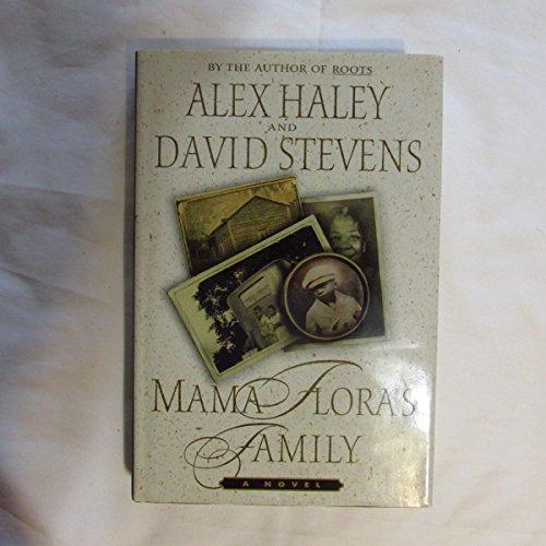 Mama Flora's Family: A Novel (9780684834719) by Haley, Alex