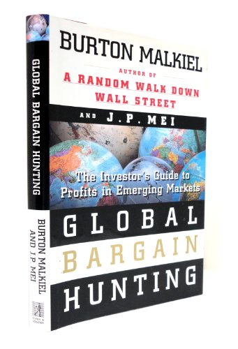 Imagen de archivo de Global Bargain Hunting : The Investor's Guide to Profits in Emerging Markets a la venta por Better World Books