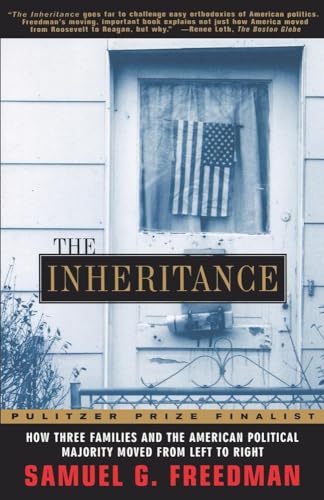 Imagen de archivo de The Inheritance: How Three Familes and the American Political Majority Moved from Left to Right a la venta por The Yard Sale Store