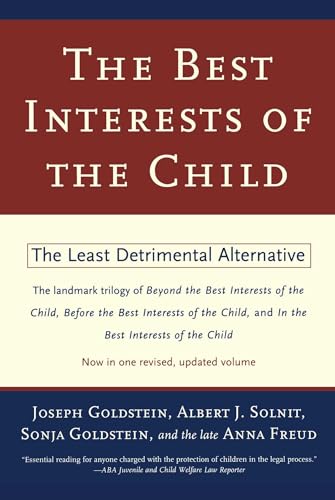 9780684835464: The Best Interests of the Child: The Least Detrimental Alternative