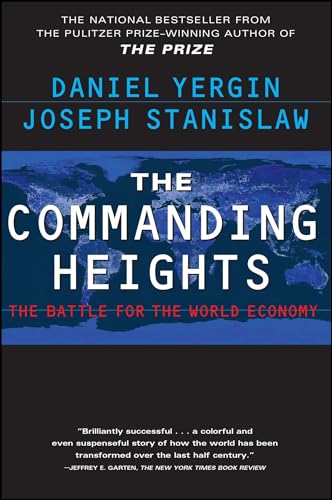 Imagen de archivo de The Commanding Heights : The Battle for the World Economy a la venta por SecondSale