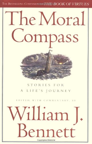 Stock image for The Moral Compass : Stories for a Life's Journey for sale by Better World Books