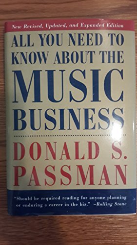 Stock image for All You Need to Know about the Music Business for sale by Better World Books