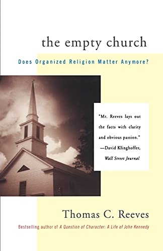 Beispielbild fr The Empty Church: Does Organized Religion Matter Anymore zum Verkauf von Wonder Book