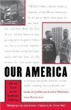 9780684836164: Our America: Life and Death on the South Side of Chicago