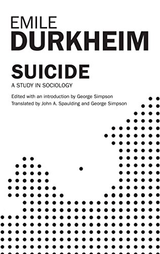 9780684836324: Suicide: A Study in Sociology