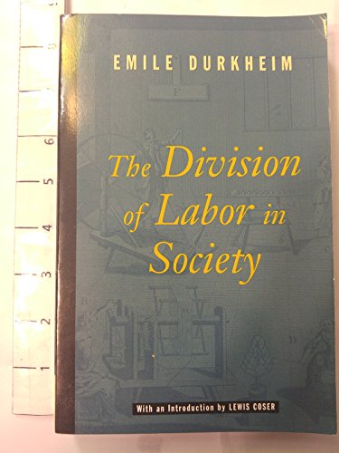 9780684836386: The Division of Labor in Society