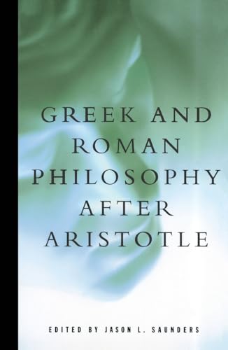9780684836430: Greek and Roman Philosophy After Aristotle (Readings in the History of Philosophy)