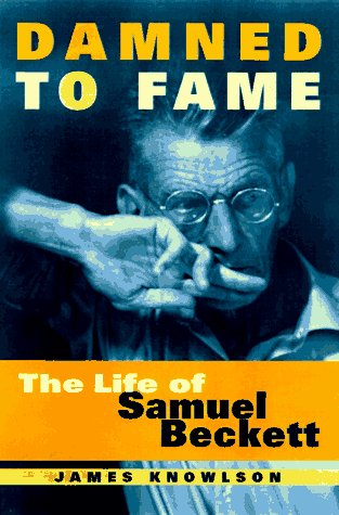 Stock image for Damned to Fame: The Life of Samuel Beckett for sale by More Than Words