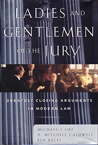 Imagen de archivo de Ladies and Gentlemen of the Jury: Greatest Closing Arguments in Modern Law a la venta por Booked Experiences Bookstore