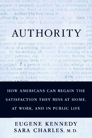 9780684836652: Authority: The Most Misunderstood Idea in America