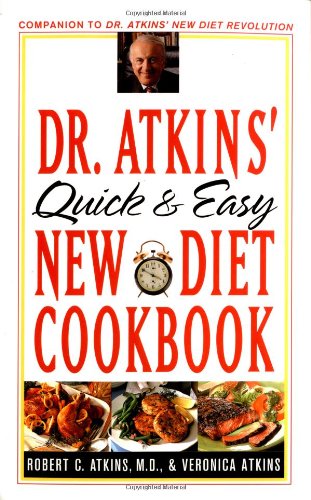 9780684837017: Dr. Atkins' Quick and Easy New Diet Cookbook