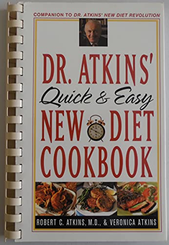 Stock image for Dr. Atkins' Quick and Easy New Diet Cookbook for sale by Your Online Bookstore