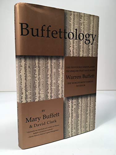 Beispielbild fr Buffettology: The Previously Unexplained Techniques That Have Made Warren Buffett the World's Most Famous Investor zum Verkauf von SecondSale