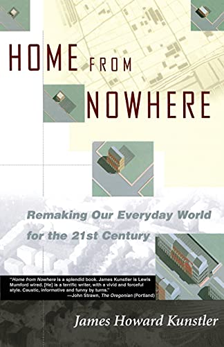 9780684837376: Home from Nowhere: Remaking Our Everyday World For the 21st Century
