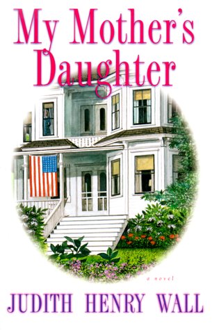 Stock image for My Mother's Daughter: A Novel for sale by Your Online Bookstore