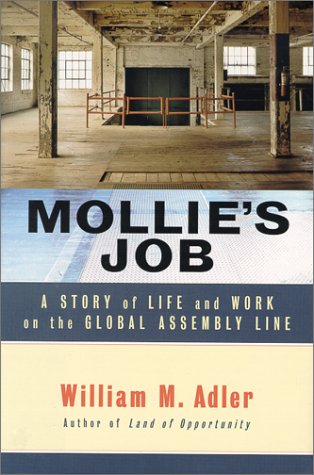 Stock image for Mollie's Job : A Story of Life and Work on the Global Assembly Line for sale by Better World Books