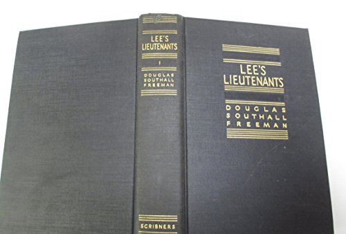 Stock image for Lee's Lieutenants Vol. 1 : A Study in Command Manassas to Malvern Hill for sale by Better World Books