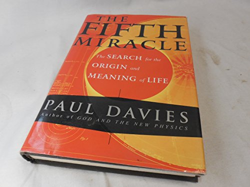 Stock image for The Fifth Miracle: The Search for the Origin and Meaning of Life for sale by SecondSale