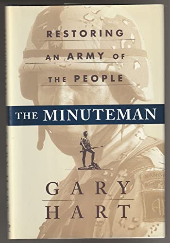 Stock image for The Minuteman: Restoring an Army of the People for sale by SecondSale