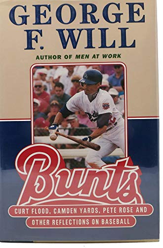 Stock image for Bunts : Curt Flood, Camden Yards, Pete Rose and Other Reflections on Baseball for sale by Better World Books