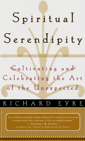 Imagen de archivo de Spiritual Serendipity: Cultivating and Celebrating the Art of the Unexpected a la venta por OwlsBooks